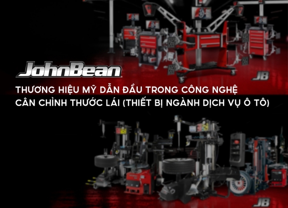 JohnBean - Thương hiệu Mỹ dẫn đầu công nghệ cân chỉnh thước lái | Thiết bị dịch vụ lốp ô tô NPT Solutions