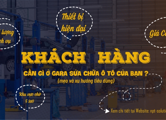 Khách Hàng Cần Gì Ở Gara Sửa Chữa Ô Tô Của Bạn?