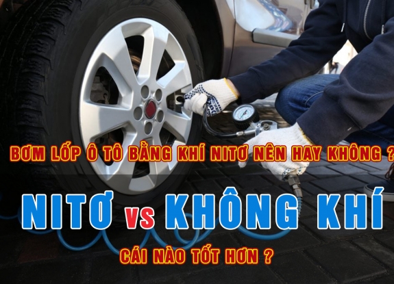 Bơm Lốp Ô Tô Bằng Khí Nitơ Nên Hay Không ?