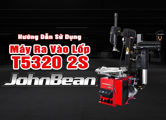 Hướng Dẫn Sử Dụng Ra Vào Lốp JohnBean T5320 2S